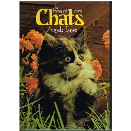 LIVRE - LA BEAUTE DES CHATS