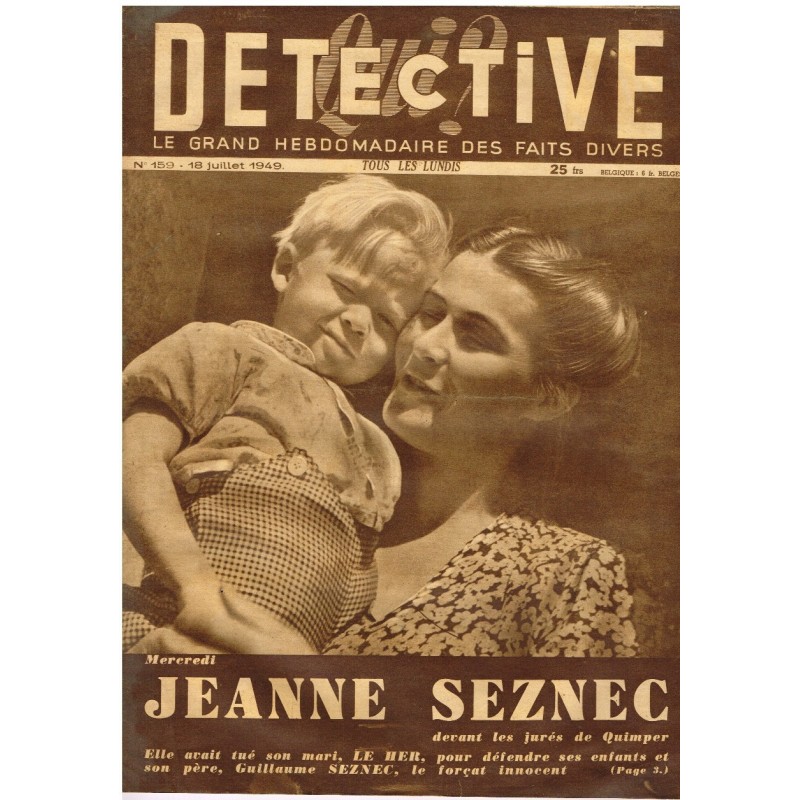 DETECTIVE N° 159  JUILLET 1949 - JEANNE SEZNEC