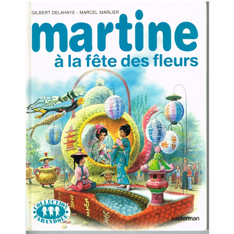 LIVRE : MARTINE A LA FETE DES FLEURS