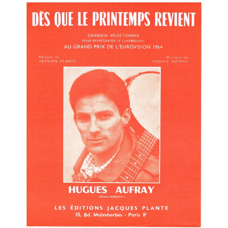 PARTITION DE HUGUES AUFRAY - DES QUE LE PRINTEMPS REVIENT.