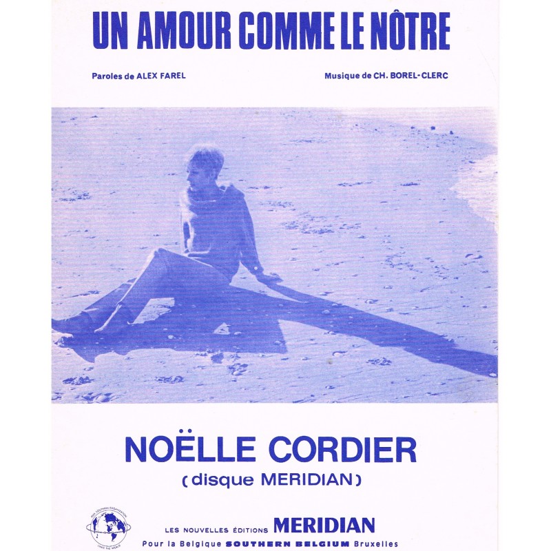 PARTITION DE NOELLE CORDIER - UN AMOUR COMME LE NOTRE