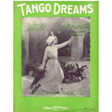 PARTITION DE TANGO - TANGO DREAMS. J. ROSAMOND JOHNSON