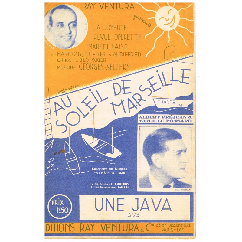 PARTITION - OPERETTE - AU SOLEIL DE MARSEILLE - UNE JAVA