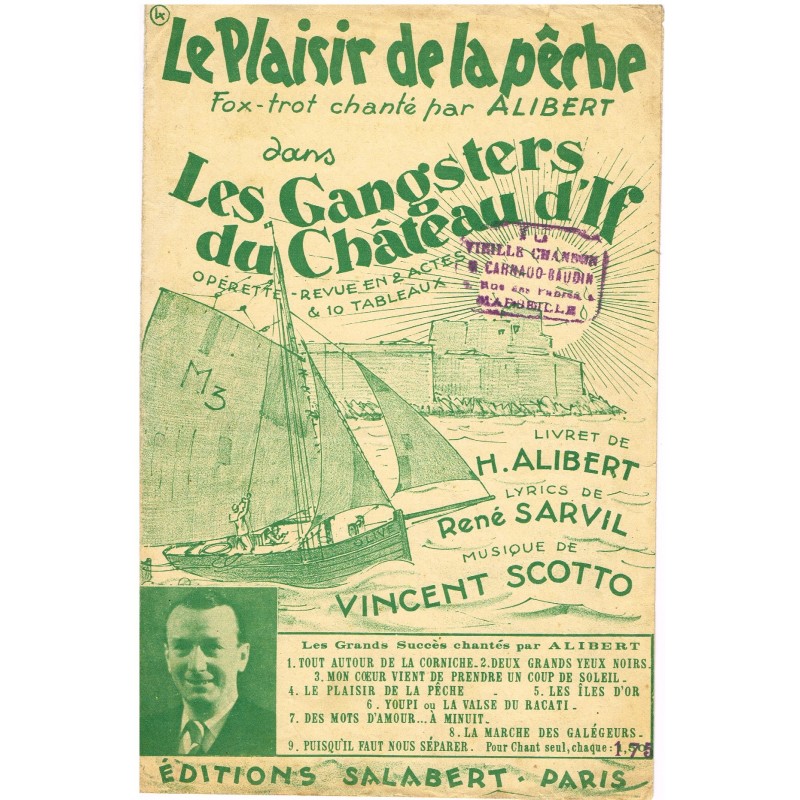 PARTITION DE ALIBERT - LE PLAISIR DE LA PECHE - LES GANGSTERS DU CHATEAU D'IF