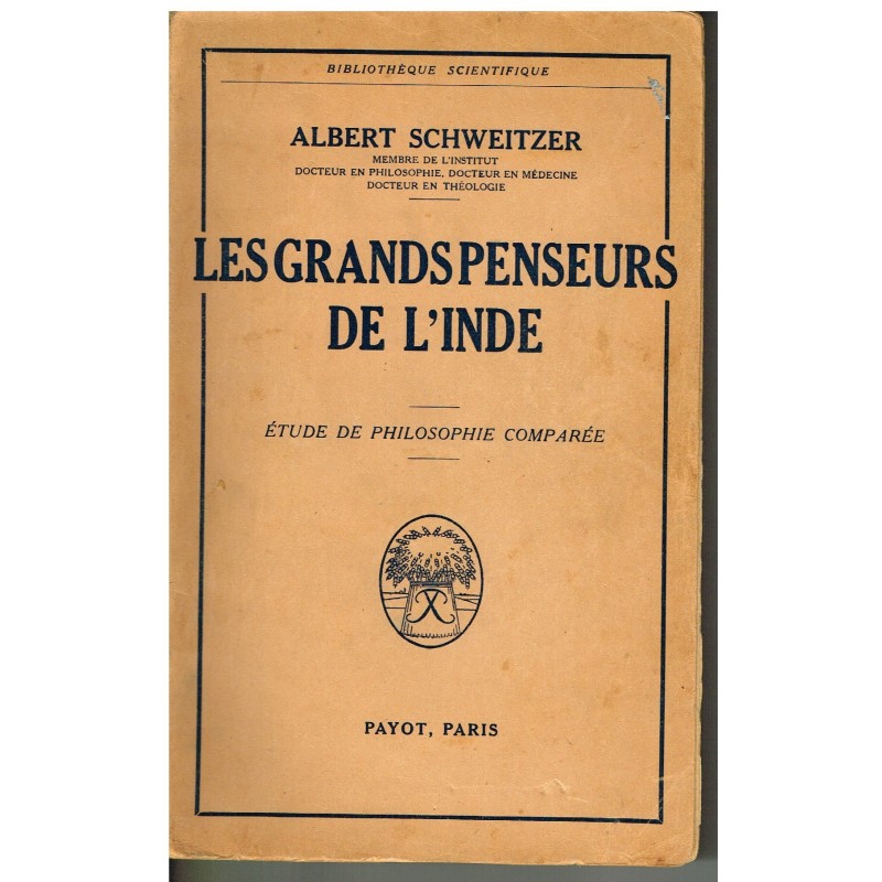 LIVRE : LES GRANDS PENSEURS DE L'INDE par Albert SCHWEITZER