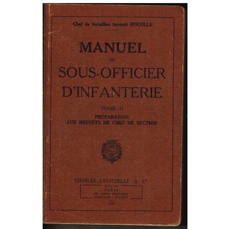 LIVRE - MANUEL DU SOUS-OFFICIER D'INFANTERIE - TOME II