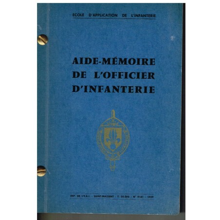 LIVRE - AIDE MEMOIRE DE L'OFFICIER D'INFANTERIE