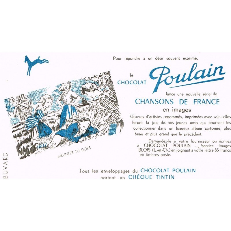 BUVARD CHOCOLAT POULAIN CHANSONS DE FRANCE - MEUNIER TU DORS