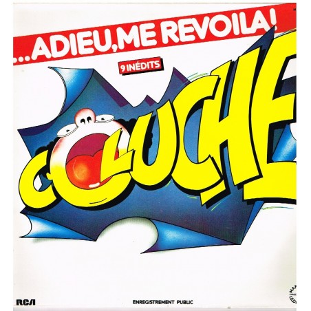 DISQUE 33 TOURS COLUCHE - ADIEU ME REVOILA