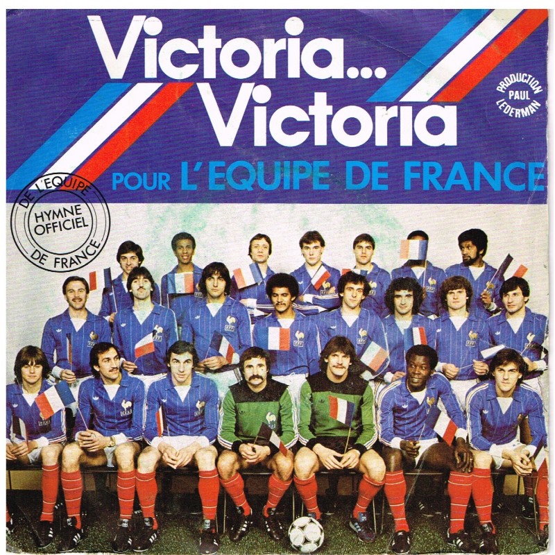 DISQUE 45 TOURS 17 cm SP VICTORIA... VICTORIA - POUR L'EQUIPE DE FRANCE.