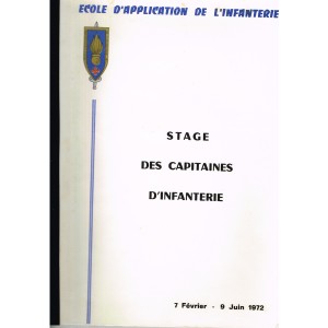 PUBLICATION MILITAIRE  - STAGE DES CAPITAINES D'INFANTERIE 1972