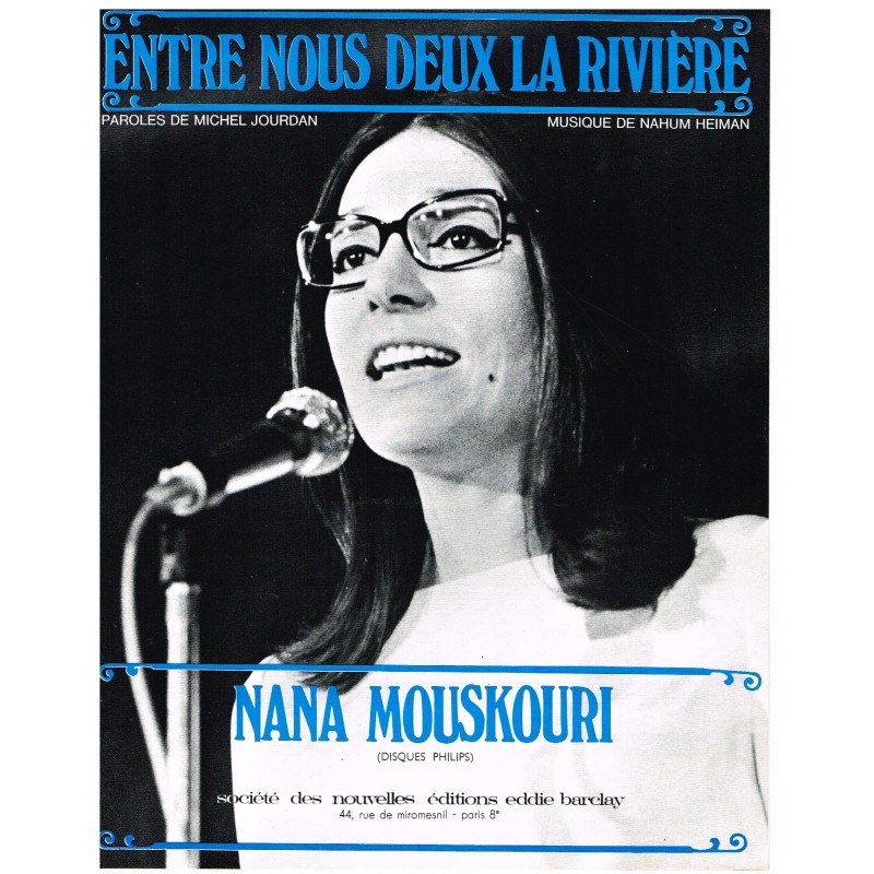 PARTITION DE NANA MOUSKOURI - ENTRE NOUS DEUX LA RIVIERE