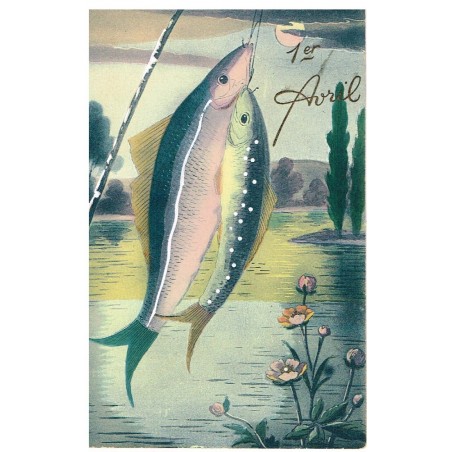 CARTE POSTALE 1er AVRIL - CARTE PEINTE POISSONS SORTANT DE L'EAU