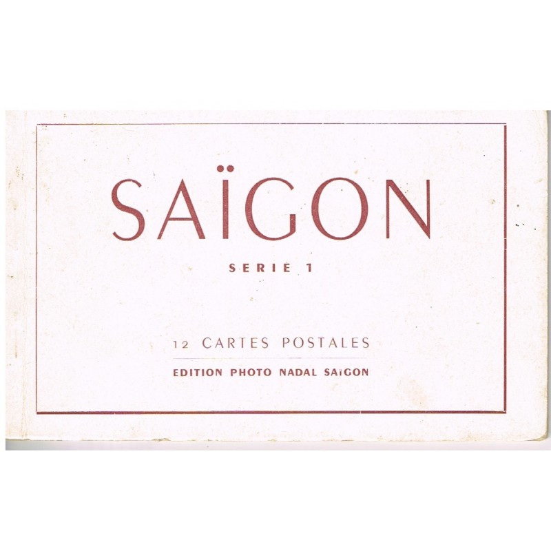 CARTES POSTALES EN CARNET - SAÏGON -  SERIE 1