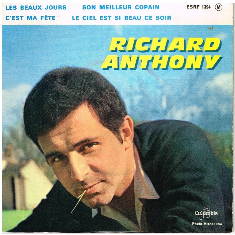 DISQUE 45 TOURS - BIEM - RICHARD ANTHONY - LES BEAUX JOURS