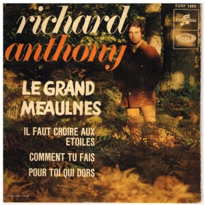 DISQUE 45 TOURS 17 cm EP - BIEM - RICHARD ANTHONY - LE GRAND MEAULNES