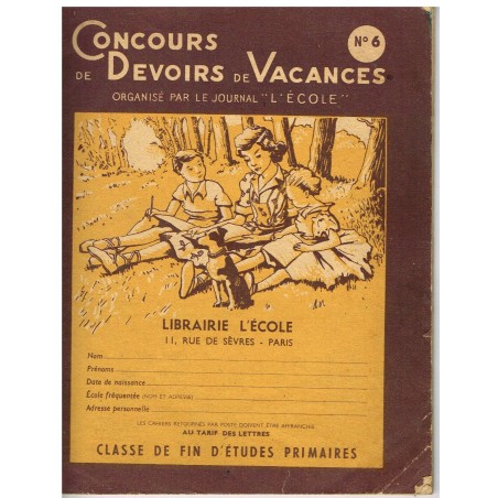 CAHIER CONCOURS DE DEVOIRS DE VACANCES N° 6 - ORGANISE PAR LE JOURNAL"L'ECOLE"