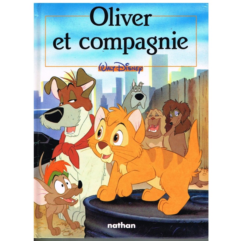 LIVRE : OLIVER ET COMPAGNIE - WALT DISNEY