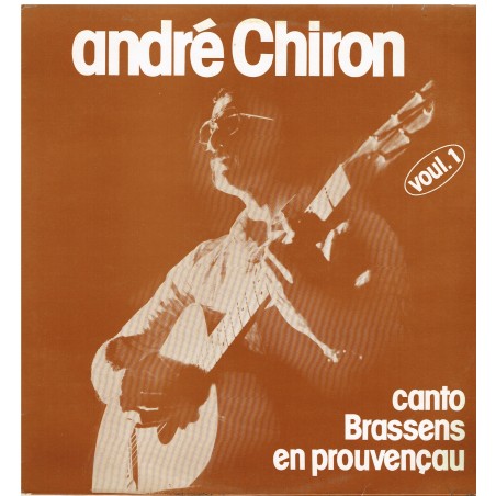 DISQUE 33 TOURS ANDRE CHIRON - CANTO BRASSENS EN PROVENCAU