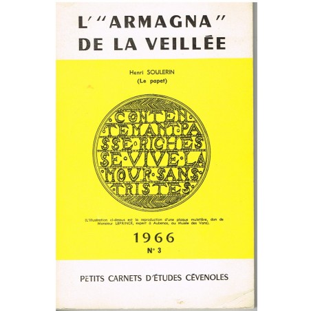 LIVRE - L"ARMAGNA" DE LA VEILLEE - HENRI SOULERIN