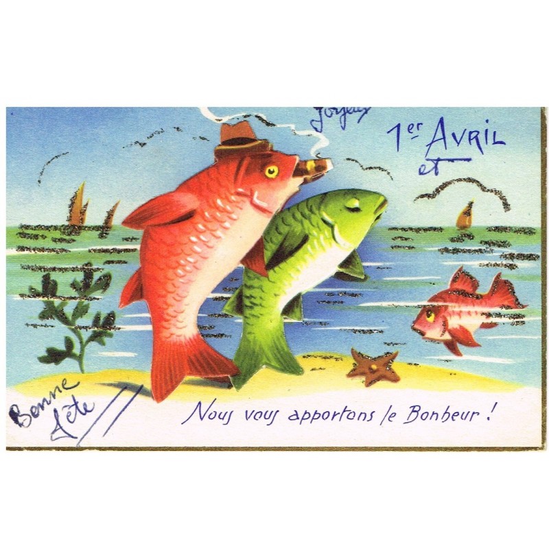 CARTE POSTALE 1er AVRIL - POISSONS HUMANISES EN RELIEF ET PAILLETTES.