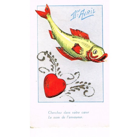 CARTE POSTALE 1er AVRIL - POISSON ET COEUR EN RELIEF AVEC PAILLETTES