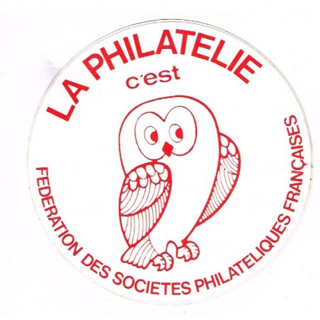 AUTOCOLLANT  LA PHILATELIE C'EST CHOUETTE