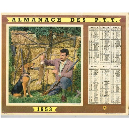 CALENDRIER ALMANACH DES PTT 1953 - CHASSE ET PECHE