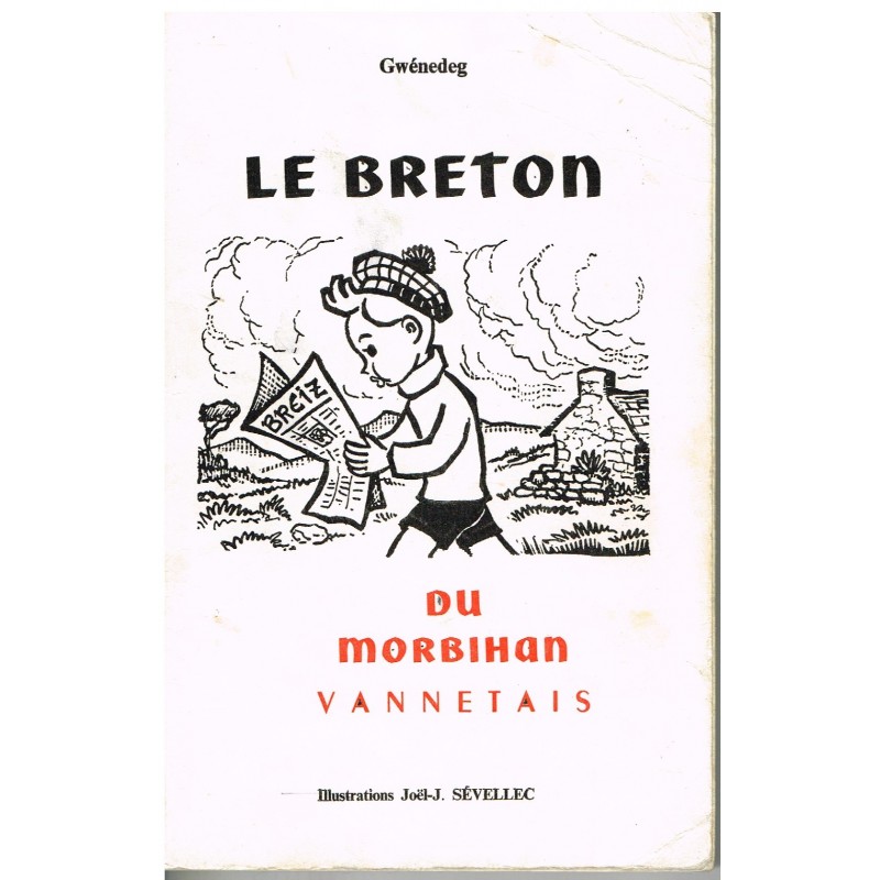 LIVRE - LE BRETON DU MORBIHAN VANNETAIS - GWENEDEG