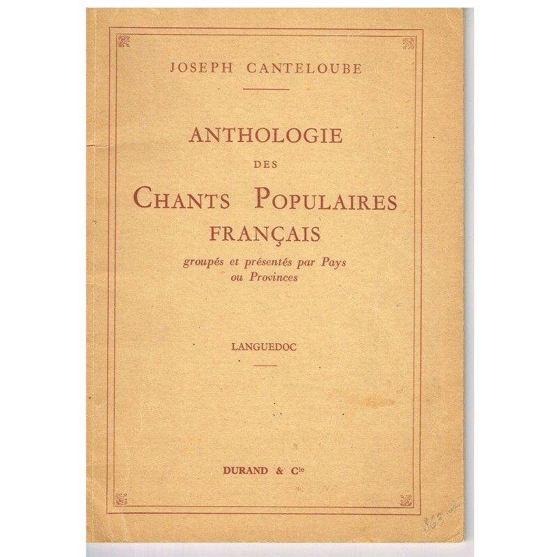 PARTITIONS : ANTHOLOGIE DES CHANTS POPULAIRES FRANCAIS