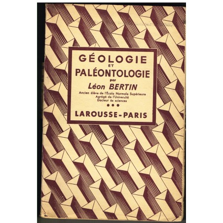 LIVRE - GEOLOGIE ET PALEONTOLOGIE - LEON BERTIN