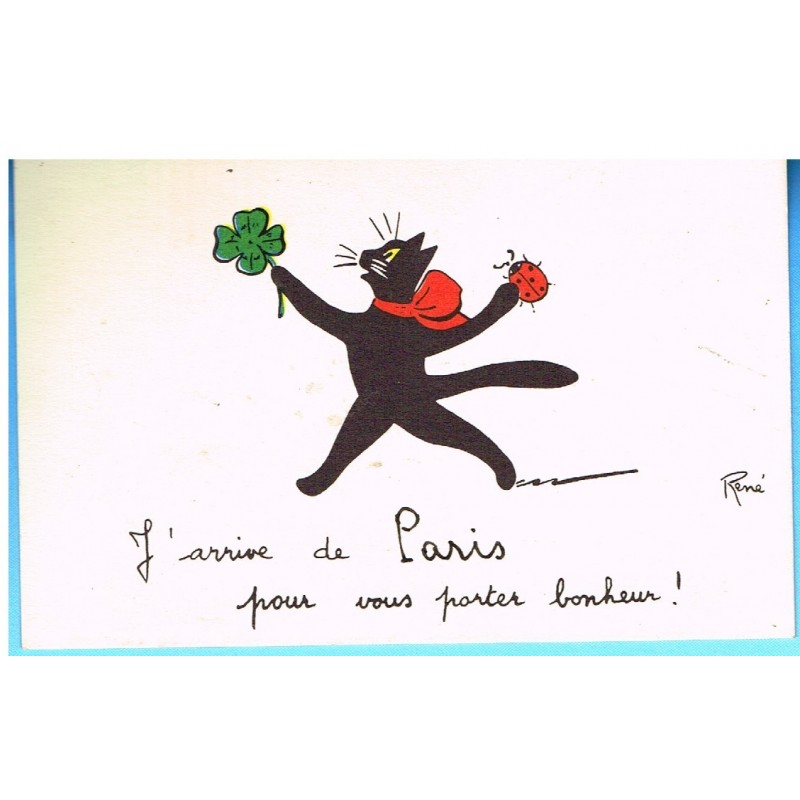 CARTE POSTALE CHAT NOIR "J'ARRIVE DE PARIS..." SIGNEE RENE
