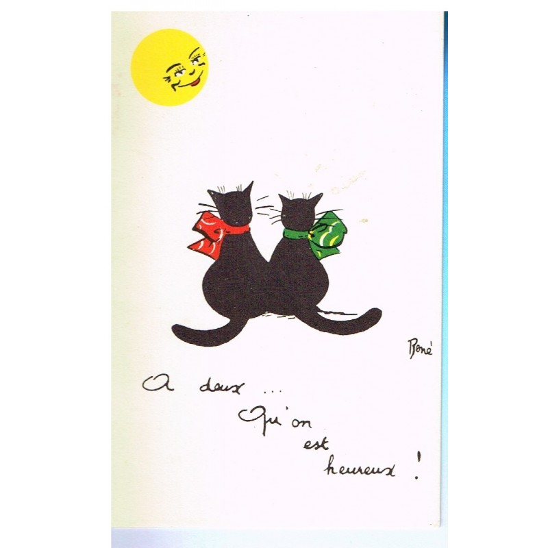 CARTE POSTALE CHATS NOIRS "A DEUX... QU'ON EST HEUREUX !" - SIGNEE RENE