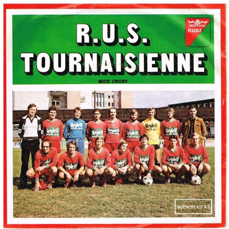 DISQUE 45 TOURS R.U.S. TOURNAISIENNE et R.R.C. TOURNAI