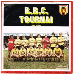 DISQUE 45 TOURS R.U.S. TOURNAISIENNE et R.R.C. TOURNAI