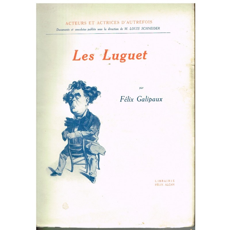 LIVRE : LES LUGUET PAR PHILIPPE GALIPAUX