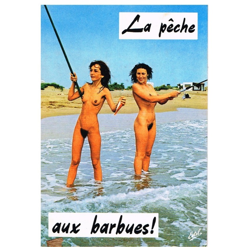 CARTE POSTALE HUMOUR SEXY  LA PECHE AUX BARBUES !