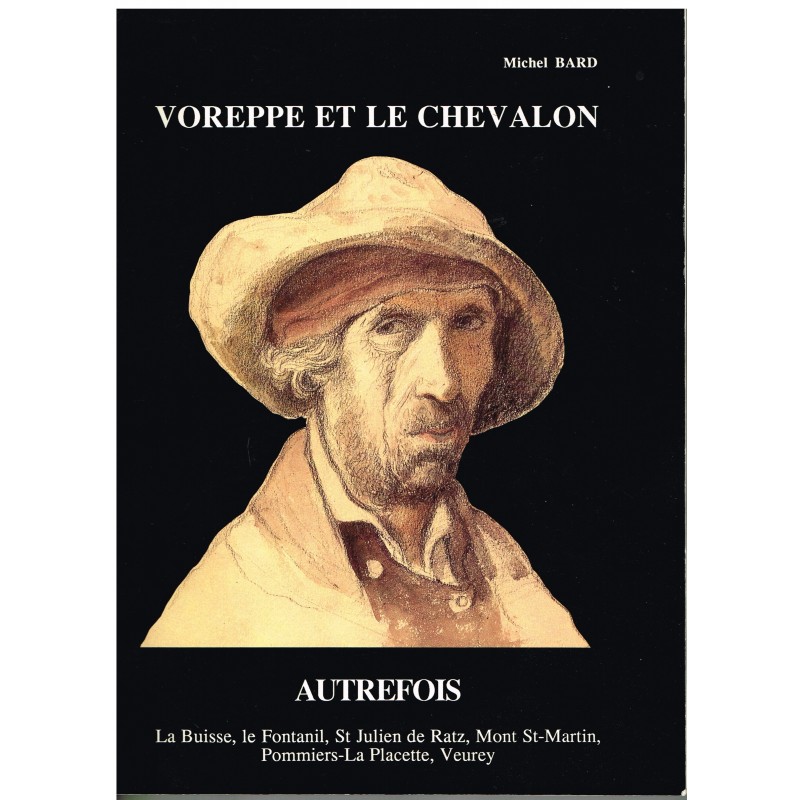 LIVRE - VOREPPE ET LE CHEVALON AUTREFOIS - Michel BARD. 