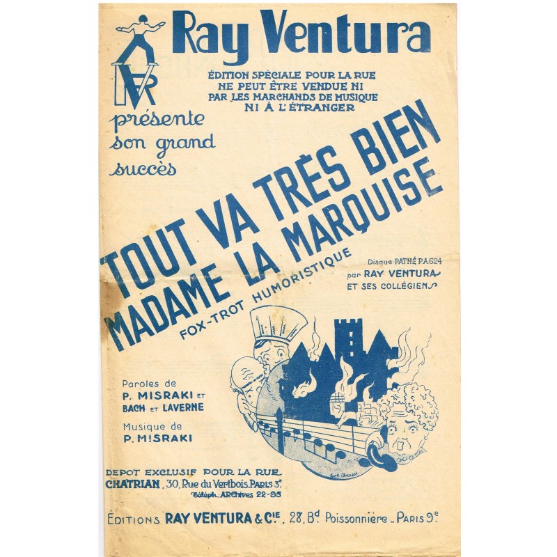 3 PARTITIONS DE RAY VENTURA - TOUT VA TRES BIEN MADAME LA MARQUISE