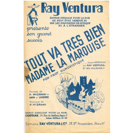 3 PARTITIONS DE RAY VENTURA - TOUT VA TRES BIEN MADAME LA MARQUISE