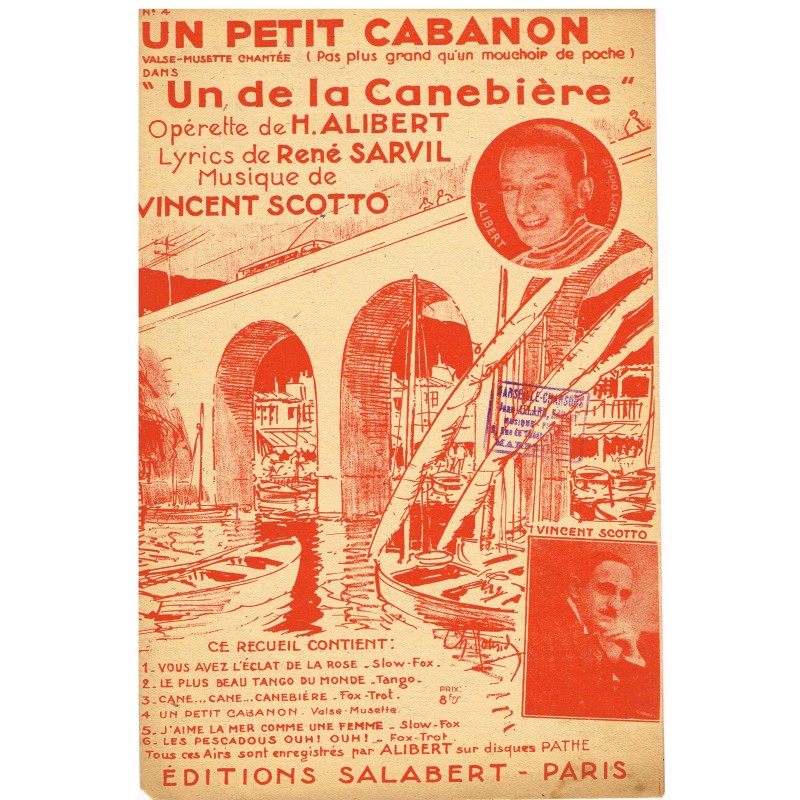 PARTITION DE ALIBERT - UN PETIT CABANON DE L'OPERETTE UN DE LA CANEBIERE