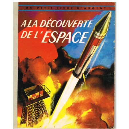 LIVRE - A LA DECOUVERTE DE L'ESPACE