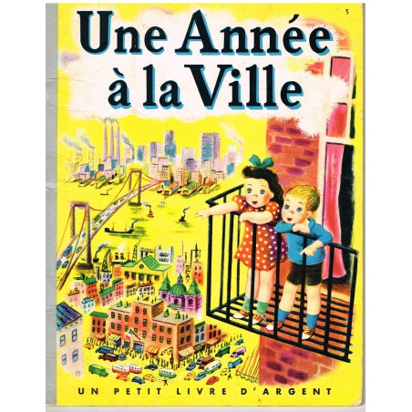 LIVRE - UNE ANNEE A LA VILLE - L. S. MITCHELL