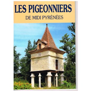 LIVRE - LES PIGEONNIERS DE MIDI PYRENEES