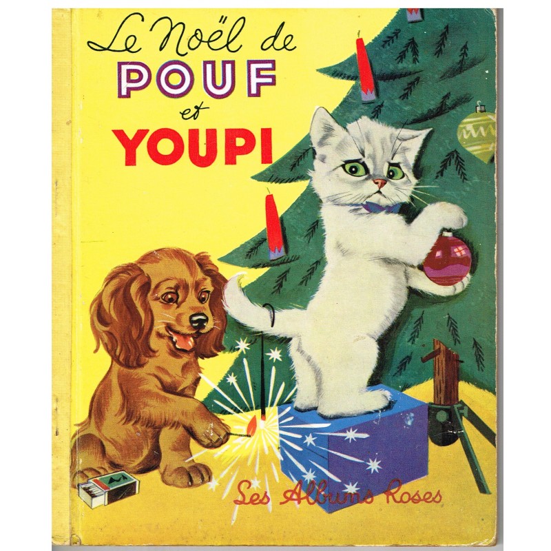 LIVRE - LE NOËL DE POUF ET YOUPI - ILLUSTRE PAR PIERRE PROBST