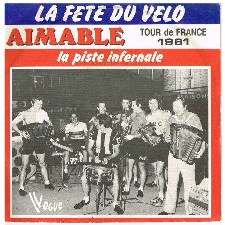 DISQUE 45 TOURS 17 cm TOUR DE FRANCE 1981 - AIMABLE