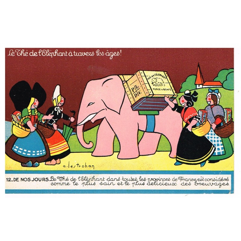 CARTE POSTALE PUBLICITAIRE - LE THE DE L'ELEPHANT A TRAVERS LES AGES ! N° 12