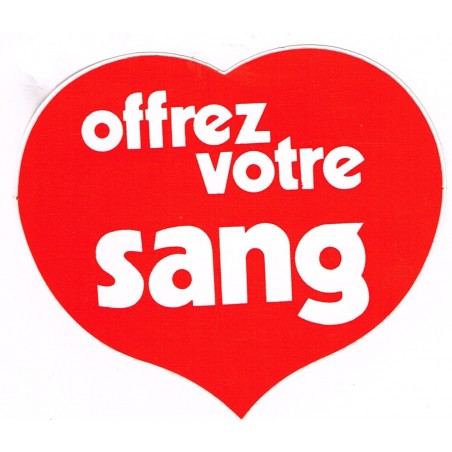 AUTOCOLLANT COEUR OFFREZ VOTRE SANG