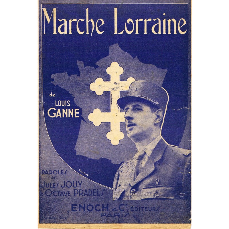 PARTITION - MARCHE LORRAINE DE LOUIS GANNE PARTITION - MARCHE LORRAINE DE LOUIS GANNE