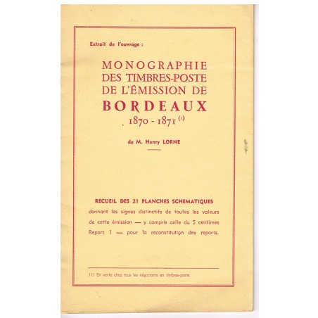 LIVRE : MONOGRAPHIE DES TIMBRES-POSTE DE L'EMISSION DE BORDEAUX 1870-1871